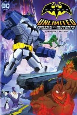 Batman Unlimited: Mechs vs. Mutants แบทแมน ศึกจักรกลปะทะวายร้ายกลายพันธุ์ (2016)